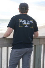 Load image into Gallery viewer, Last Living Locals In A Tourist Town Shirt