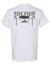 Load image into Gallery viewer, Nude Beach Locals Only Sign Shirt