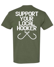 Load image into Gallery viewer, Support Your Local Hooker Shirt