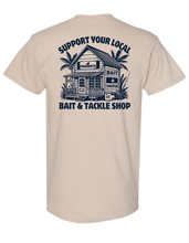 Load image into Gallery viewer, Support Your Local Bait & Tackle Shop
