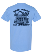 Load image into Gallery viewer, Support Your Local Bait & Tackle Shop