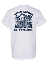 Load image into Gallery viewer, Support Your Local Bait & Tackle Shop