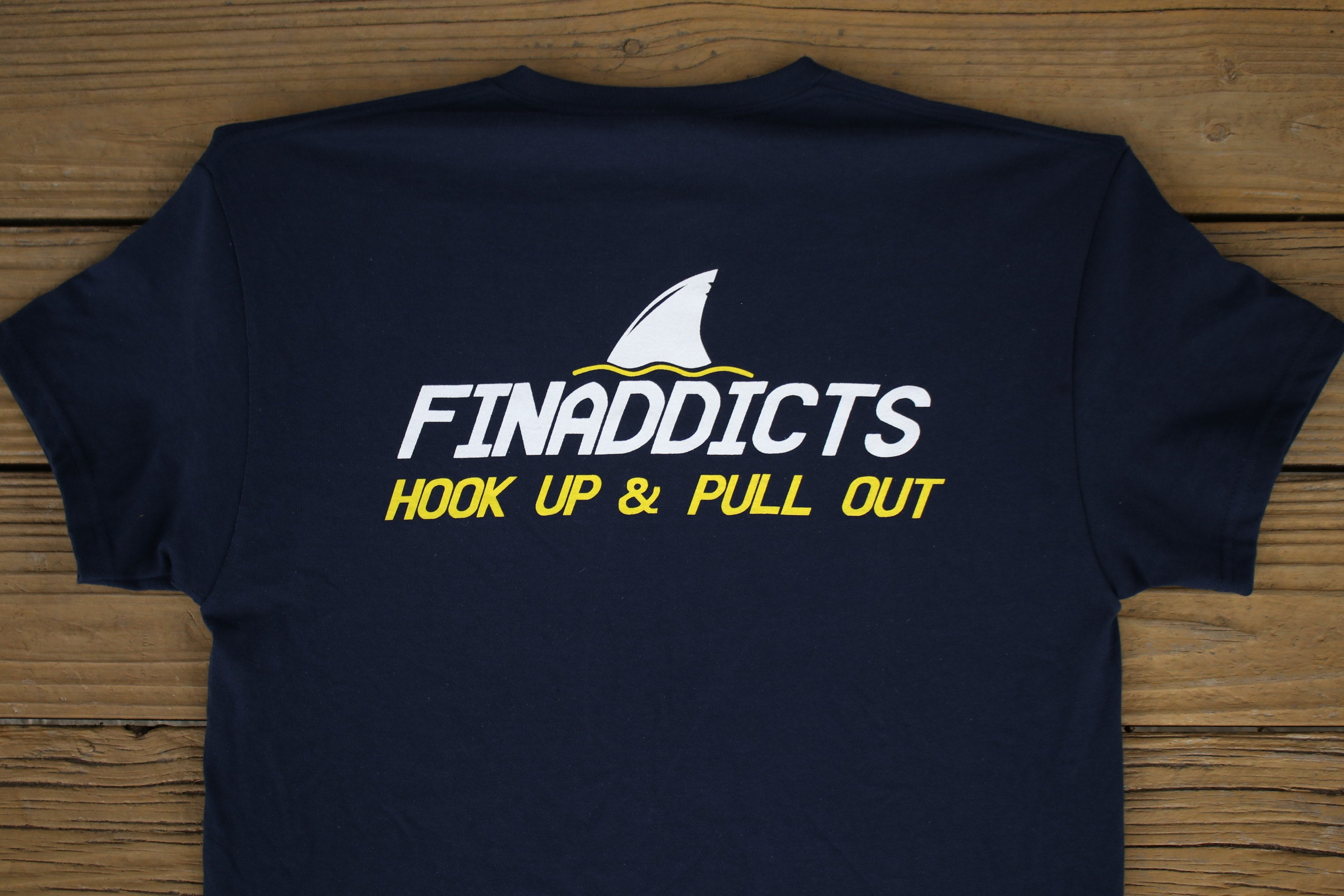Finaddicts Hook Up & Pull Out Shirt 3XL