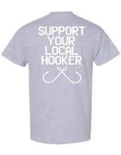 Load image into Gallery viewer, Support Your Local Hooker Shirt
