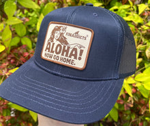 Load image into Gallery viewer, Aloha! Now Go Home. - Navy Trucker Hat
