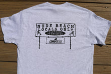 Load image into Gallery viewer, Nude Beach Locals Only Sign Shirt
